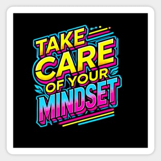 Take care of your Mindset, Motivational Quote Magnet